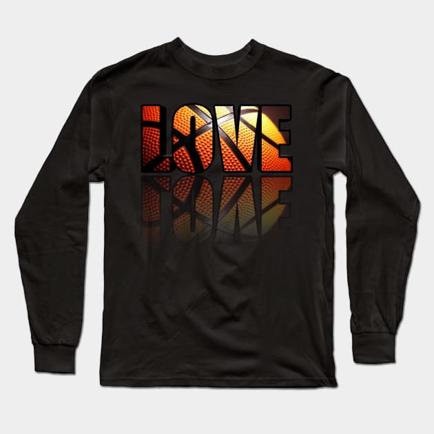 Love Basketball - Sports Athlete Player Long Sleeve T-Shirt by MaystarUniverse